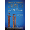 Embodying the Divine Masculine of All Truth through The High Priest
