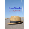 Some Wonder: poems
