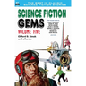 Science Fiction Gems, Volume Five, Clifford D. Simak and Others