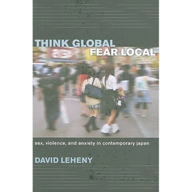 Think Global, Fear Local