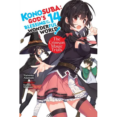 Konosuba: God's Blessing on This Wonderful World!, Vol. 14 (Light Novel): The Crimson Magic Trials Volume 14