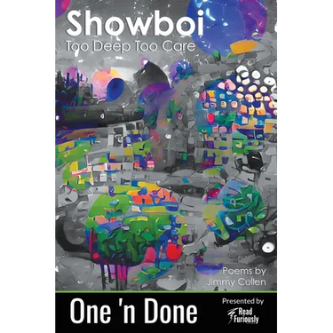 Showboi: Too Deep Too Care