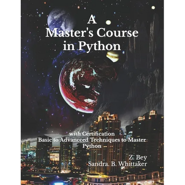 A Master's Course in Python: with Certification