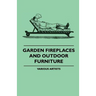 Garden Fireplaces and Outdoor Furniture
