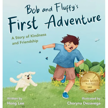 Bob and Fluffy's First Adventure: A Story of Kindness and Friendship