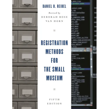 Registration Methods for the Small Museum