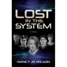 Lost in the System