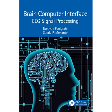 Brain Computer Interface: EEG Signal Processing