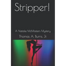 Stripper!: A Natalie McMasters Novel