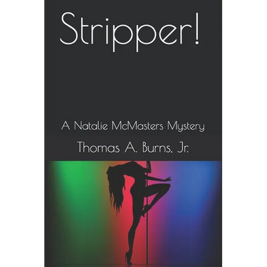 Stripper!: A Natalie McMasters Novel