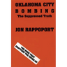 Oklahoma City Bombing: The Suppressed Truth