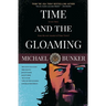 Time and the Gloaming: 7 Time Travel Stories