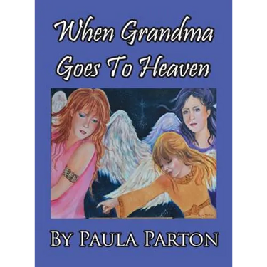 When Grandma Goes To Heaven
