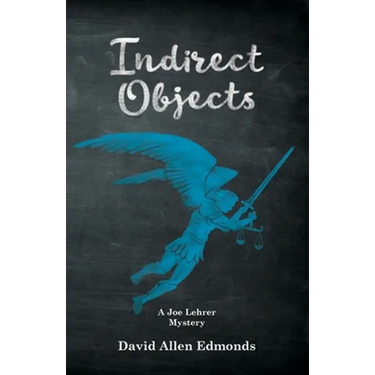 Indirect Objects: A Joe Lehrer Mystery