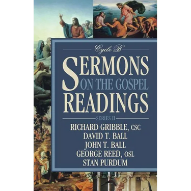 Sermons on the Gospel Readings: Series II, Cycle B