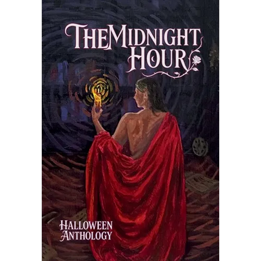 The Midnight Hour: Halloween Anthology
