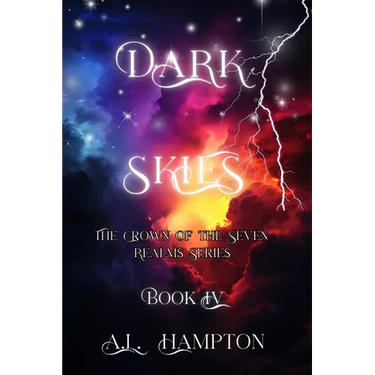 Dark Skies The Crown of the Seven Realms Series