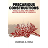Precarious Constructions: Race, Class, and Urban Revitalization in Toronto