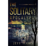 The Solitary Apocalypse