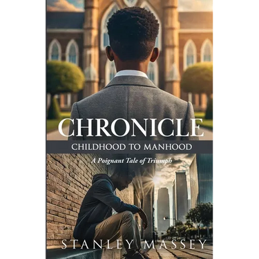 Chronicle: Childhood to Manhood