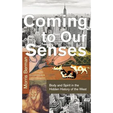Coming to Our Senses