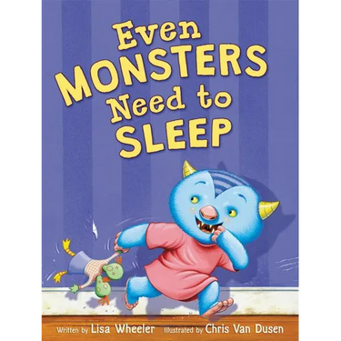 Even Monsters Need to Sleep