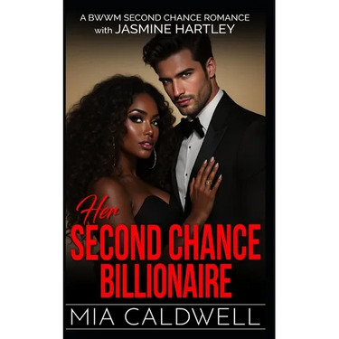 Her Second Chance Billionaire: BWWM Second Chance Romance