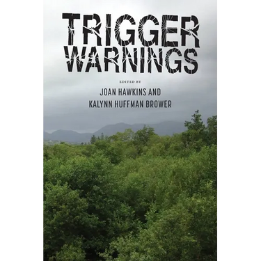 Trigger Warnings: Writings on Narrow Escapes from Sexual Assault