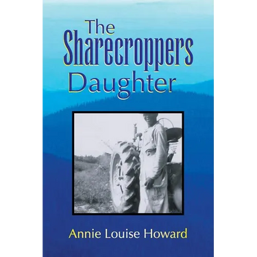 The Sharecroppers Daughter