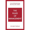 The Rules of Management: A Definitive Code for Managerial Success
