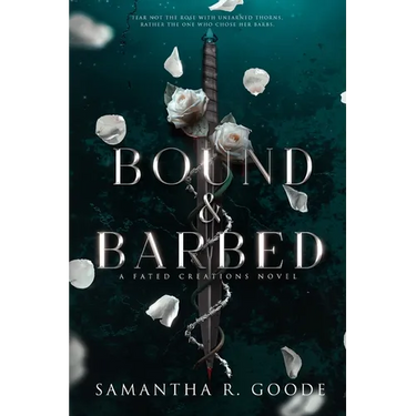 Bound & Barbed