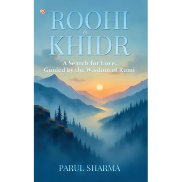 Roohi And Khidr
