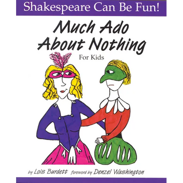 Much Ado about Nothing for Kids