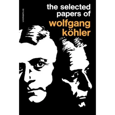The Selected Papers of Wolfgang Kohler