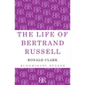 The Life of Bertrand Russell