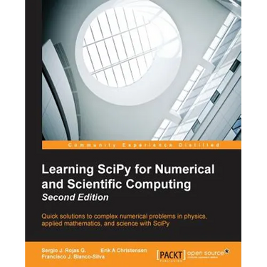 Learning SciPy for Numerical and Scientific Computing Second Edition