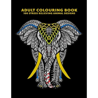 Adult Colouring Book: 100 Stress Relieving Animal Designs