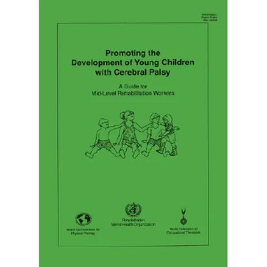 Promoting the Development of Young Children with Cerebral Palsy