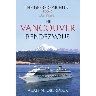 The Deer/Dear Hunt: The Vancouver Rendezvous