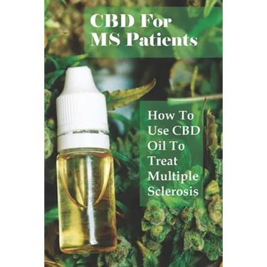CBD For MS Patients: How To Use CBD Oil To Treat Multiple Sclerosis: What Is Cbd Oil Good For?