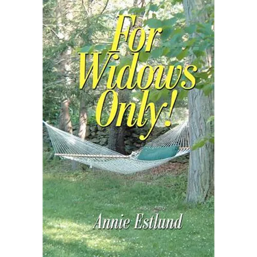For Widows Only!