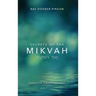 Secrets of the Mikvah: Waters of Transformation