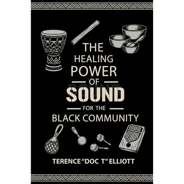 The Healing Power of Sound for the Black Community