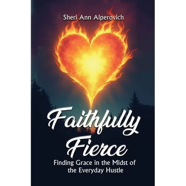 Faithfully Fierce