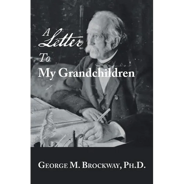 A Letter to My Grandchildren