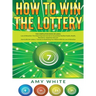 How to Win the Lottery: 2 Books in 1 with How to Win the Lottery and Law of Attraction - 16 Most Important Secrets to Manifest Your Millions,