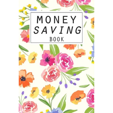 Money Saving Book: Help you achieve your savings goals