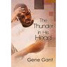 The Thunder in His Head