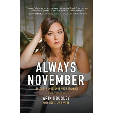 Always November: Lessons in Loss, Love and Resilience