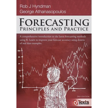 Forecasting: Principles and Practice